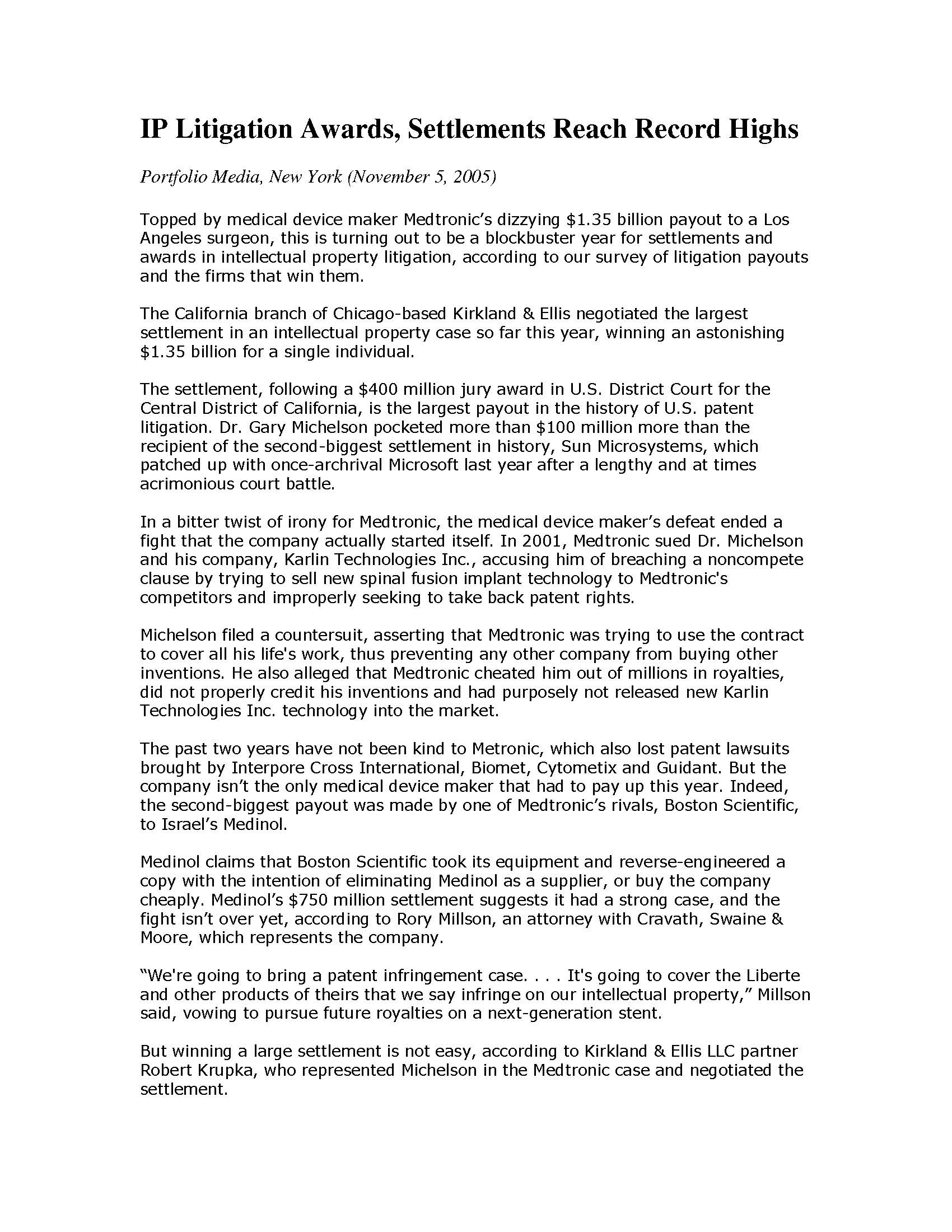 [Pg. 1] IP Litigation A wards, Settlements Reach Record Highs Portfolio Media, New York (November 5, 2005)