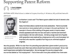 Orthopedic surgeon and medical inventor Dr. Gary K. Michelson wrote a letter to Congress in support of patent reform.