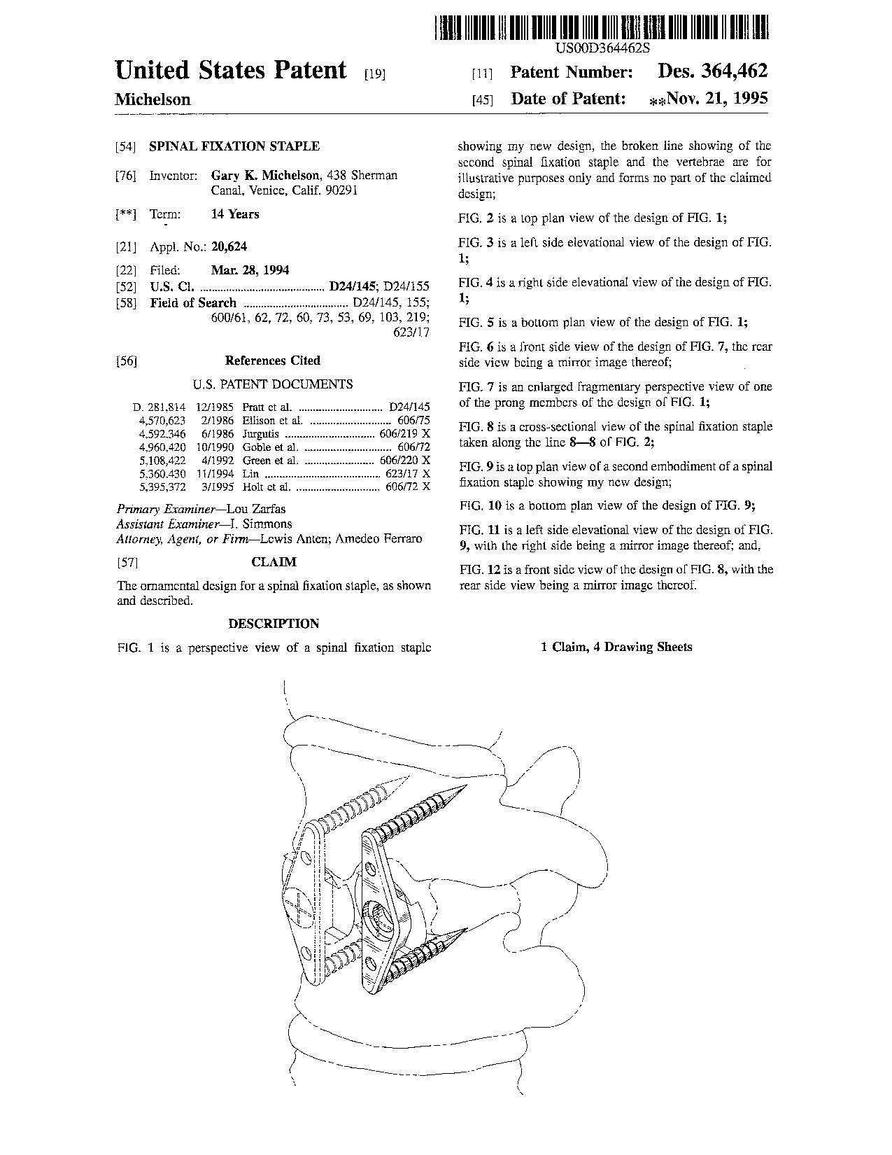 Spinal fixation staple - Patent D364,462