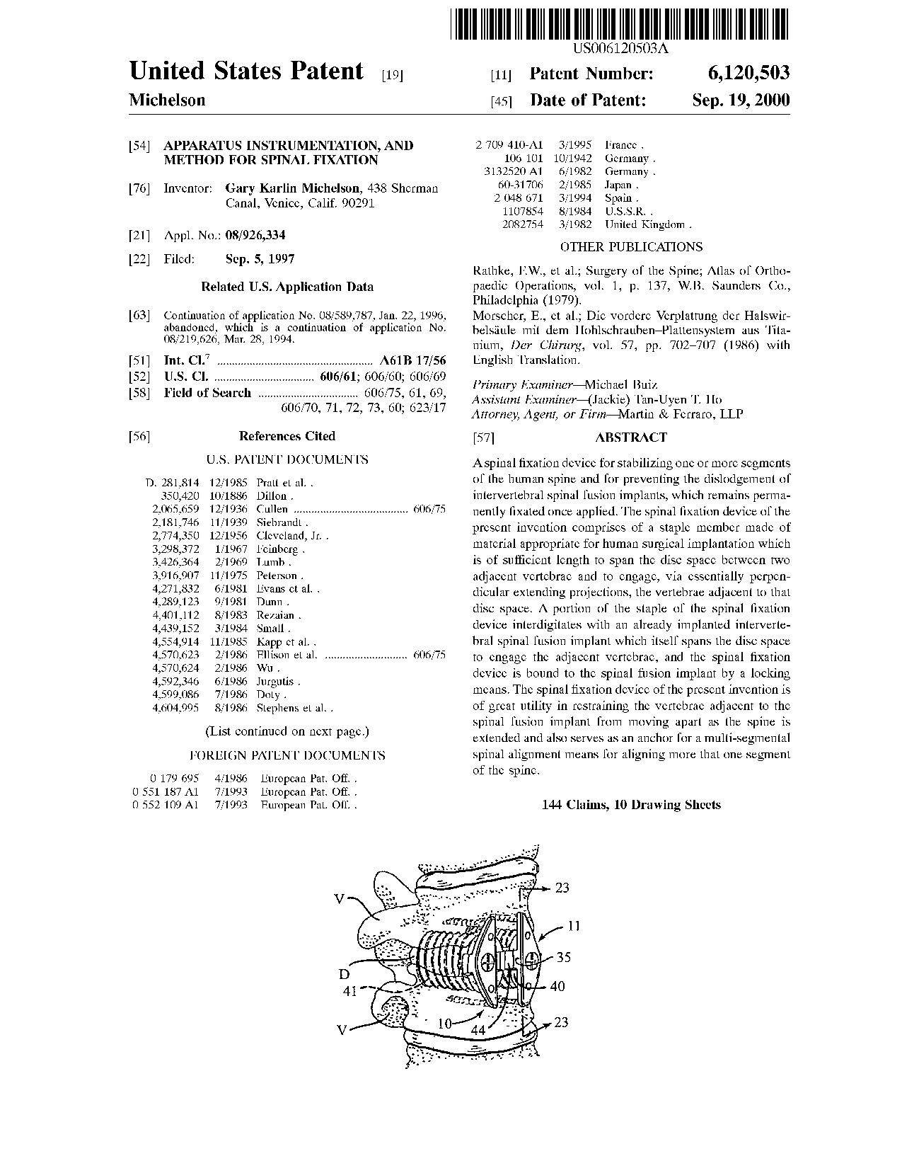 Apparatus instrumentation, and method for spinal fixation - Patent 6,120,503