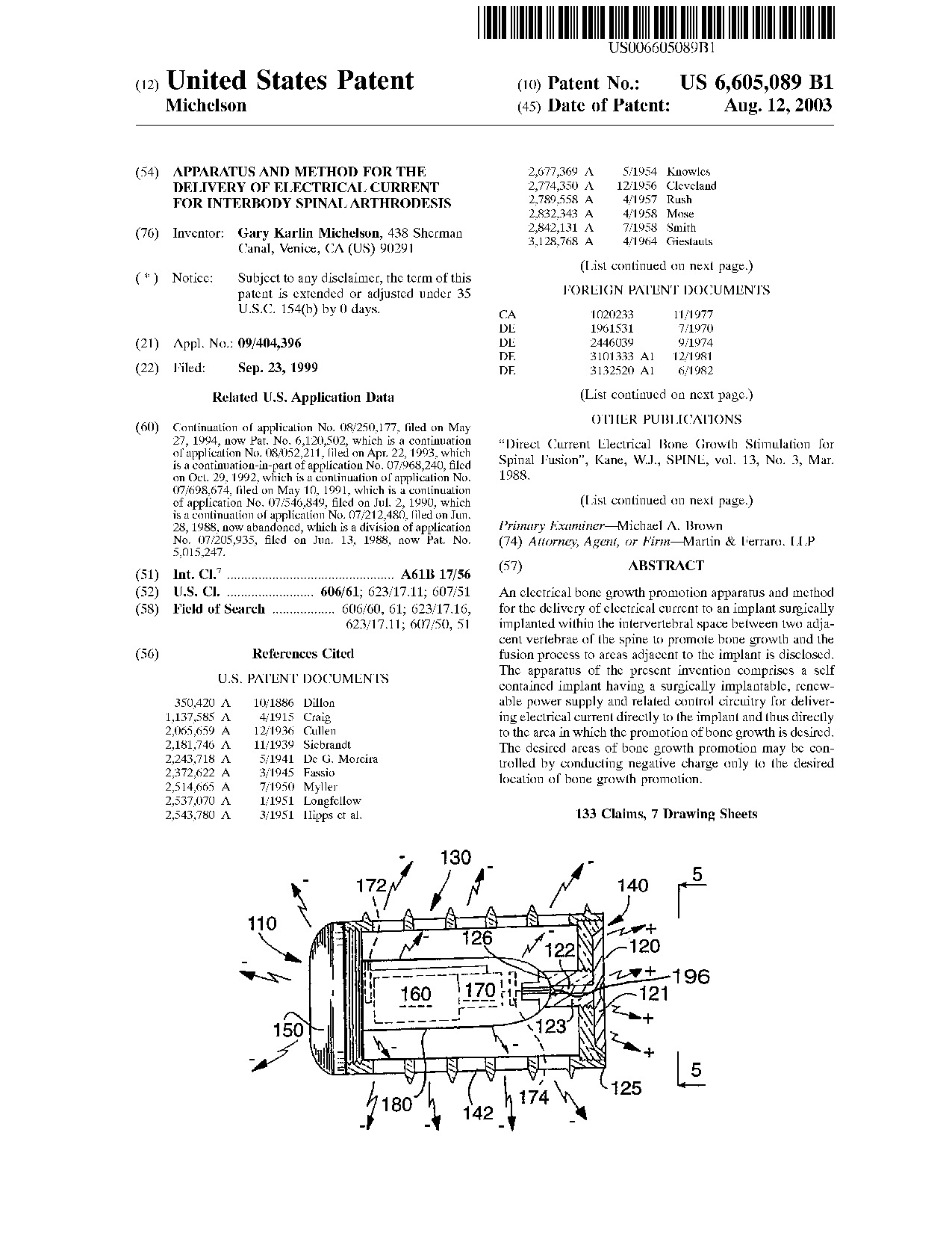 Apparatus and method for the delivery of electrical current for interbody     spinal arthrodesis - Patent 6,605,089