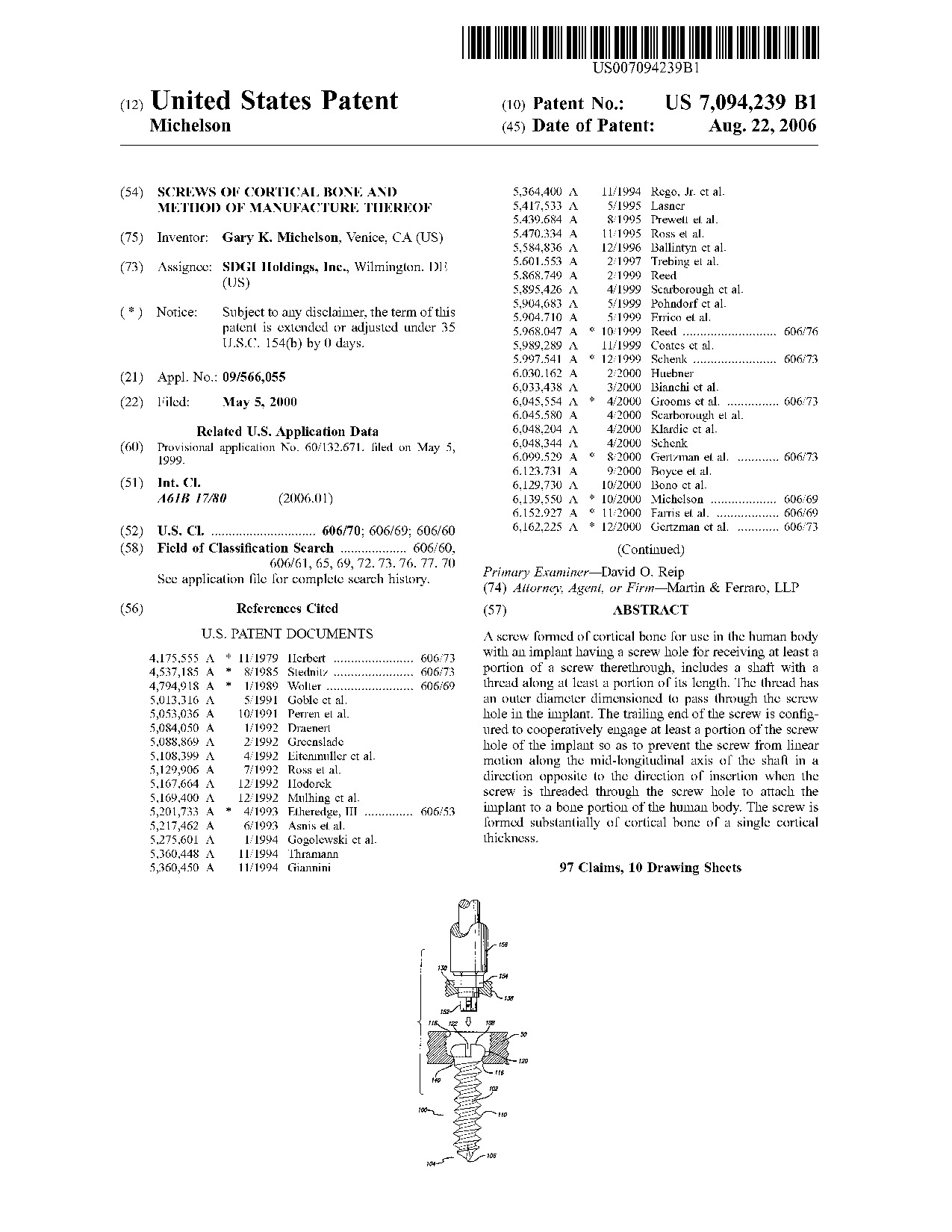 Screws of cortical bone and method of manufacture thereof - Patent 7,094,239
