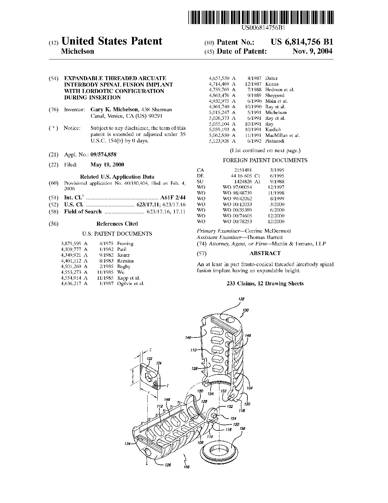 Expandable threaded arcuate interbody spinal fusion implant with lordotic     configuration during insertion - Patent 6,814,756