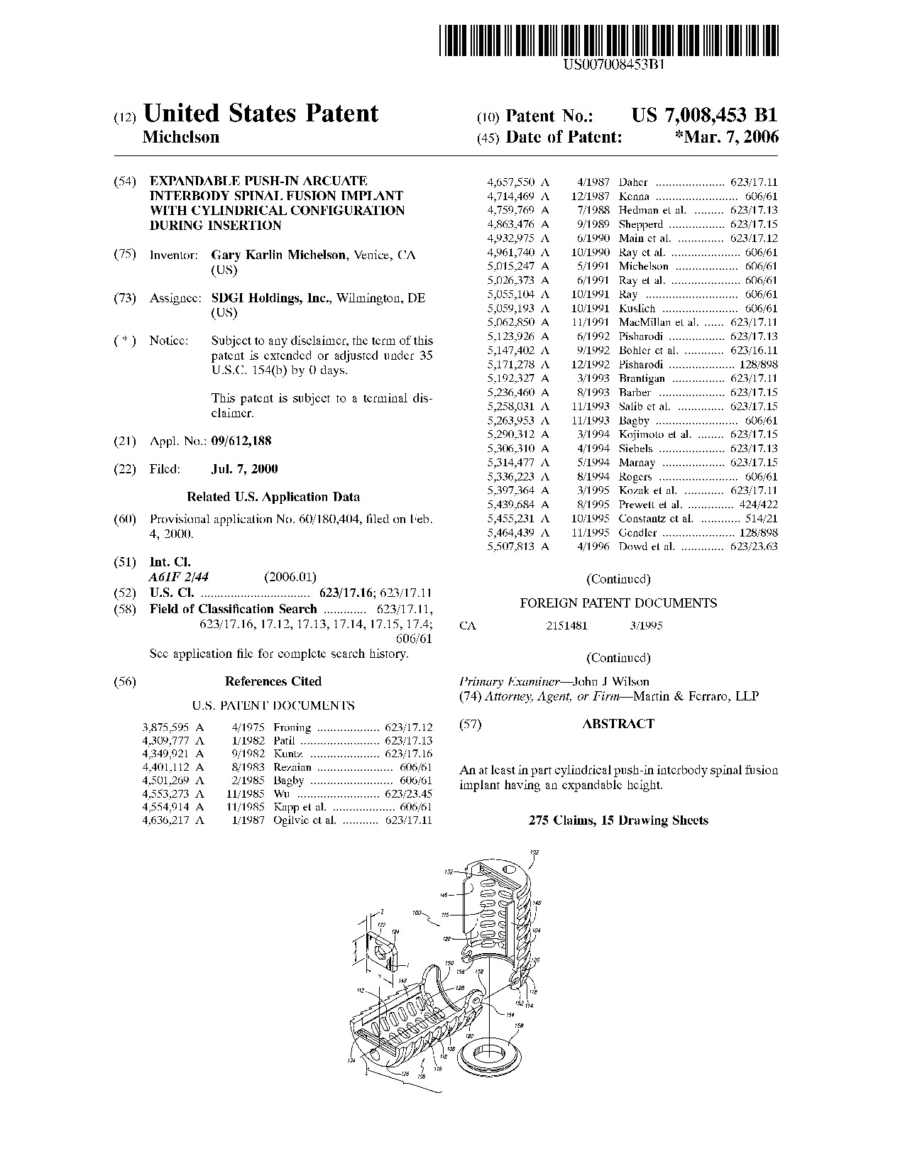 Expandable push-in arcuate interbody spinal fusion implant with     cylindrical configuration during insertion - Patent 7,008,453