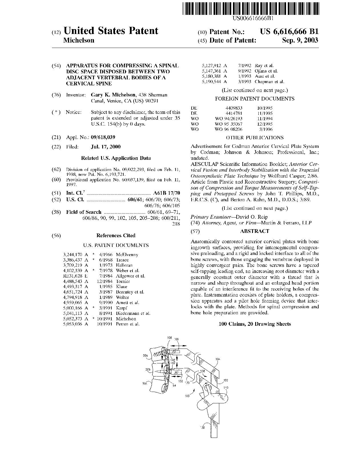 Apparatus for compressing a spinal disc space disposed between two adjacent     vertebral bodies of a cervical spine - Patent 6,616,666