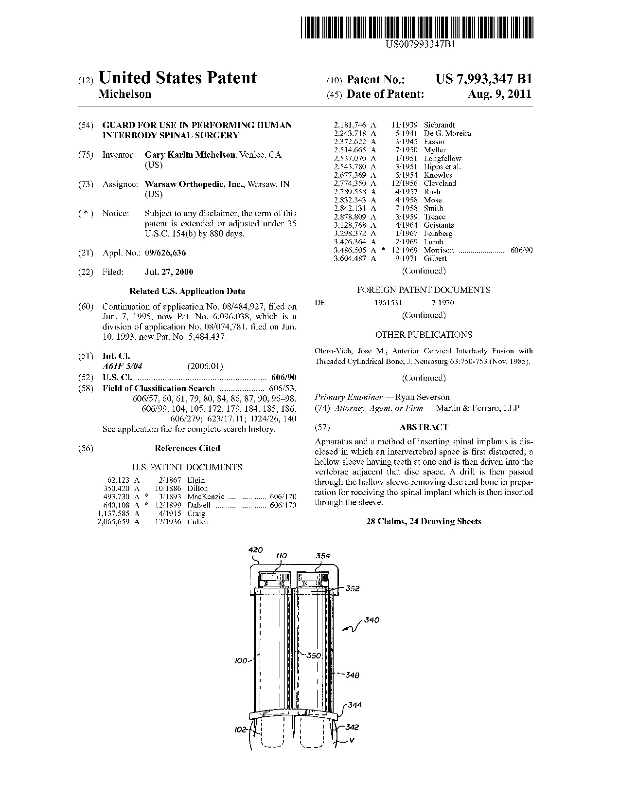 Guard for use in performing human interbody spinal surgery - Patent 7,993,347