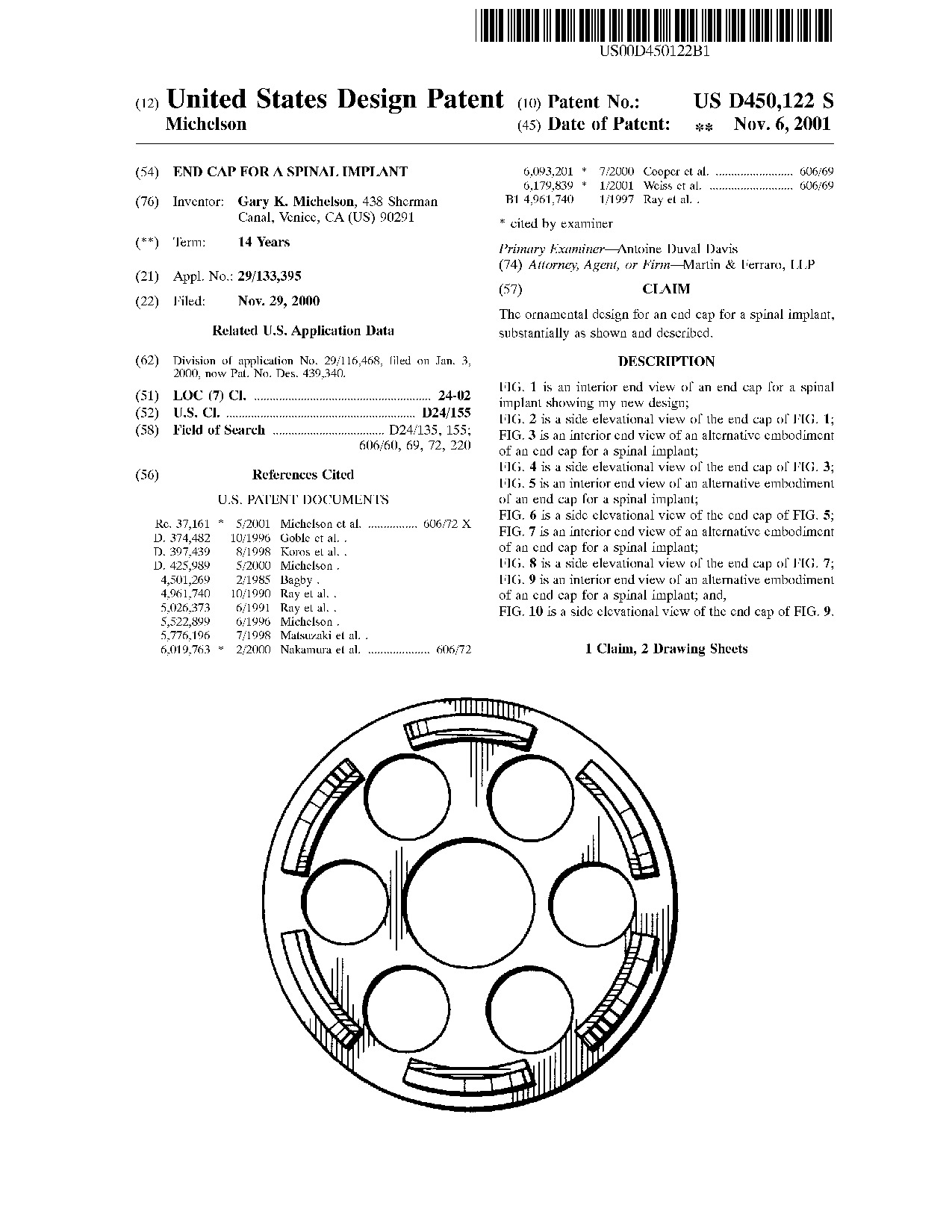 End cap for a spinal implant - Patent D450,122