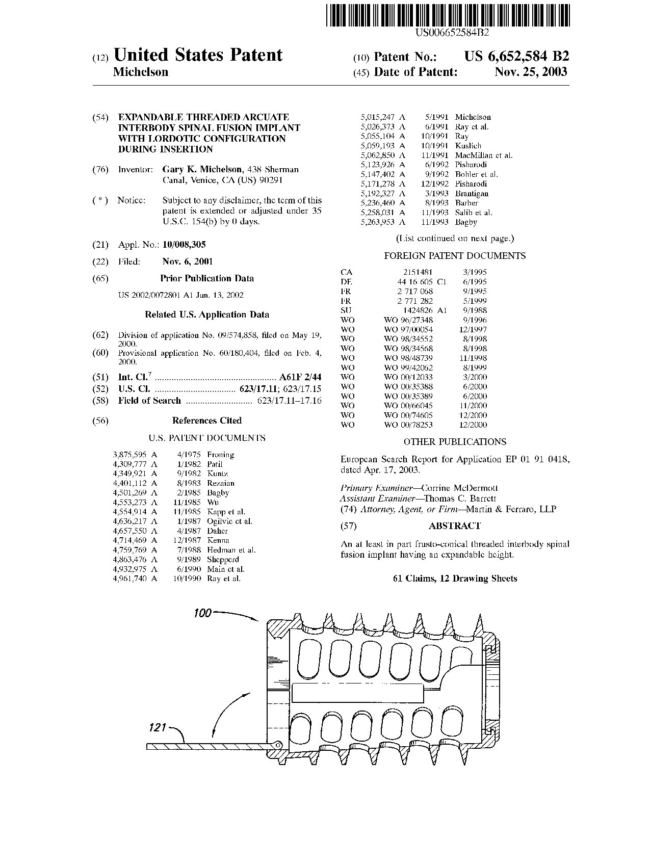 Expandable threaded arcuate interbody spinal fusion implant with lordotic     configuration during insertion - Patent 6,652,584