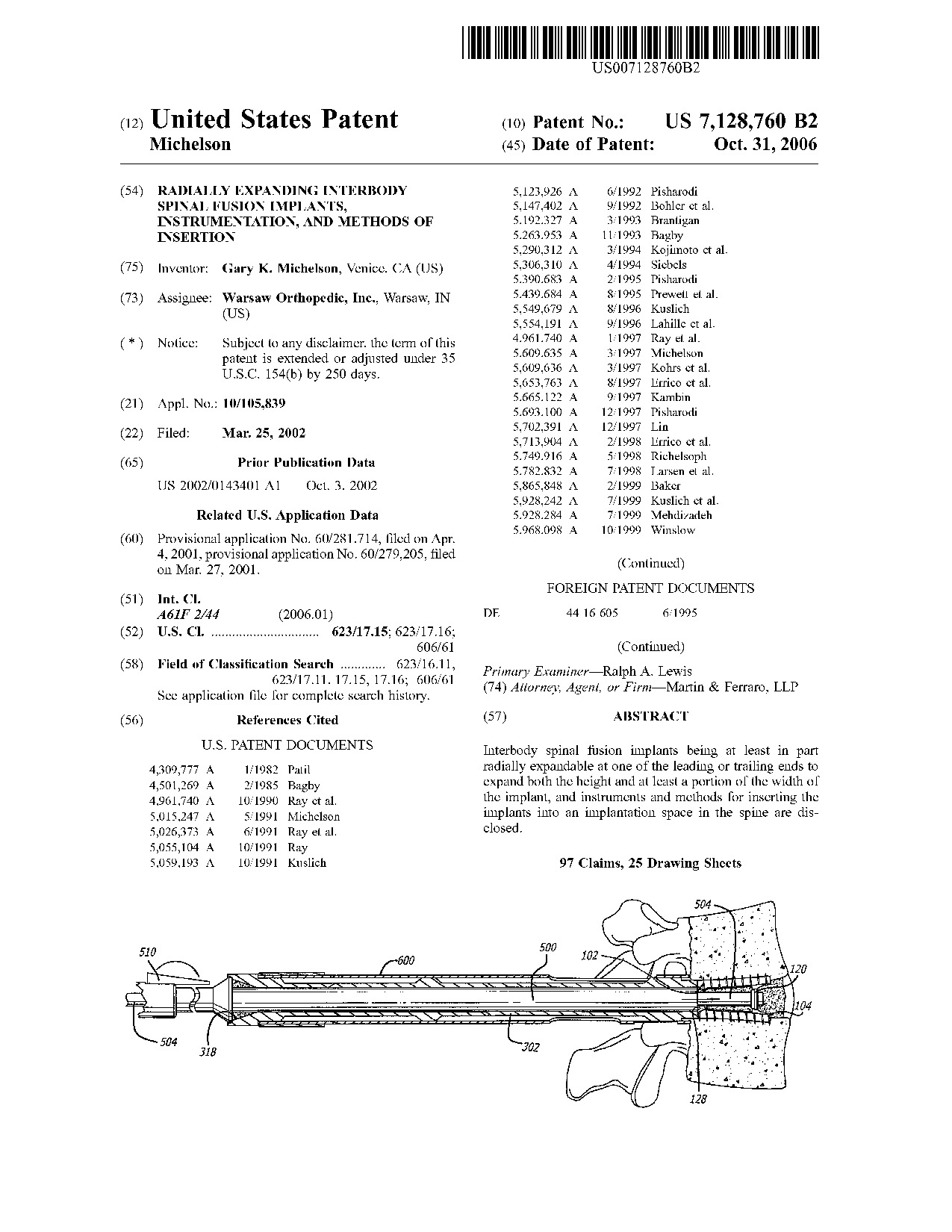 Radially expanding interbody spinal fusion implants, instrumentation, and     methods of insertion - Patent 7,128,760