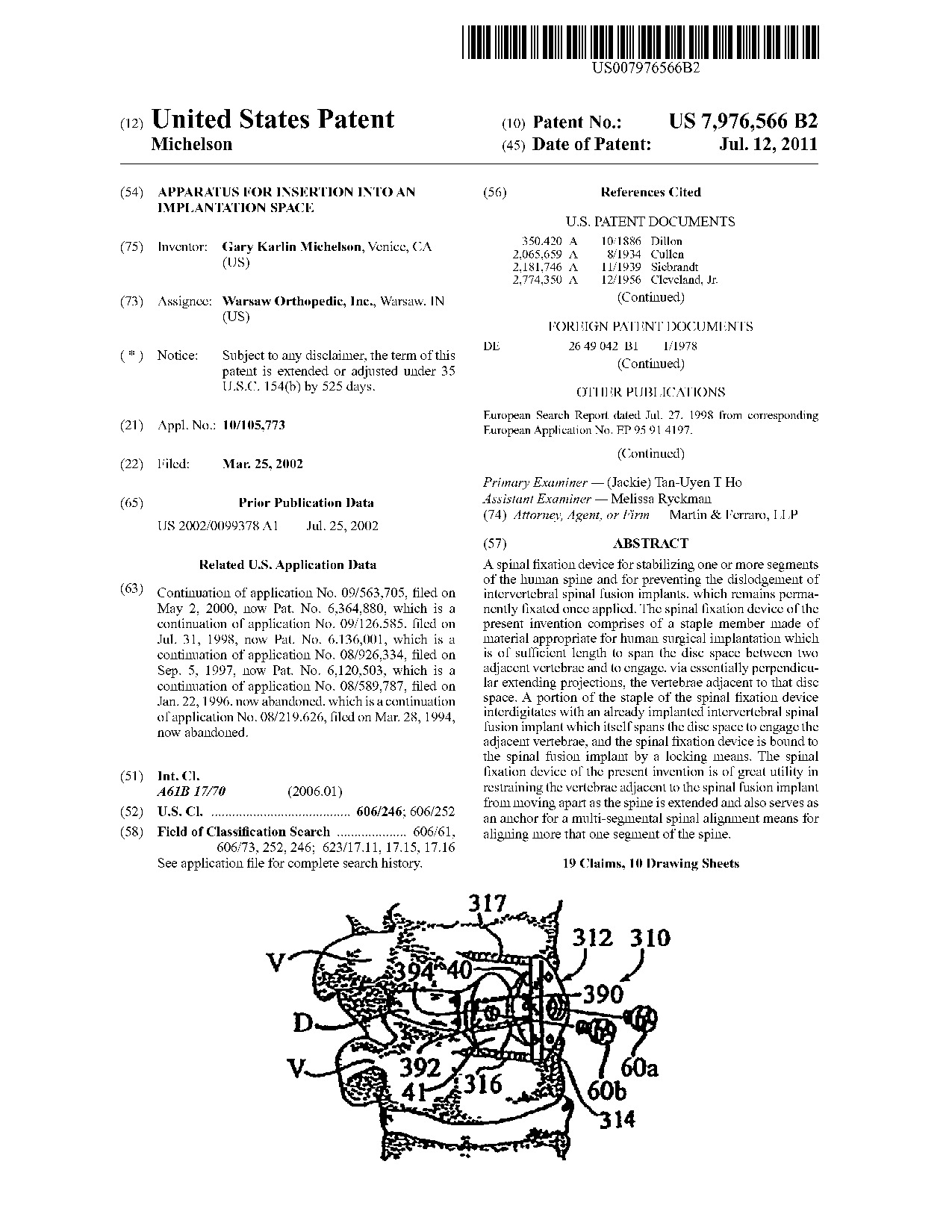 Apparatus for insertion into an implantation space - Patent 7,976,566