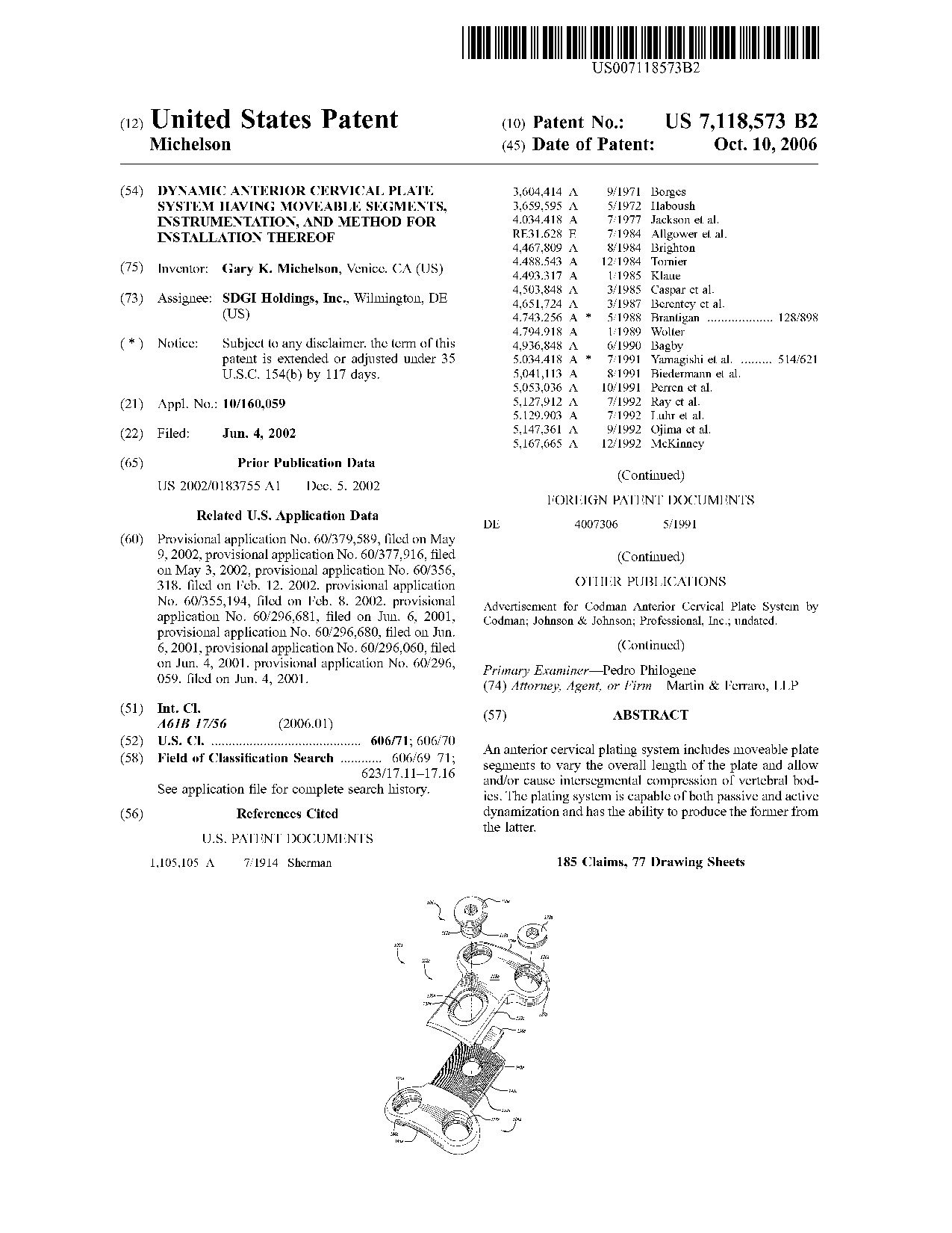 Dynamic anterior cervical plate system having moveable segments,     instrumentation, and method for installation thereof - Patent 7,118,573