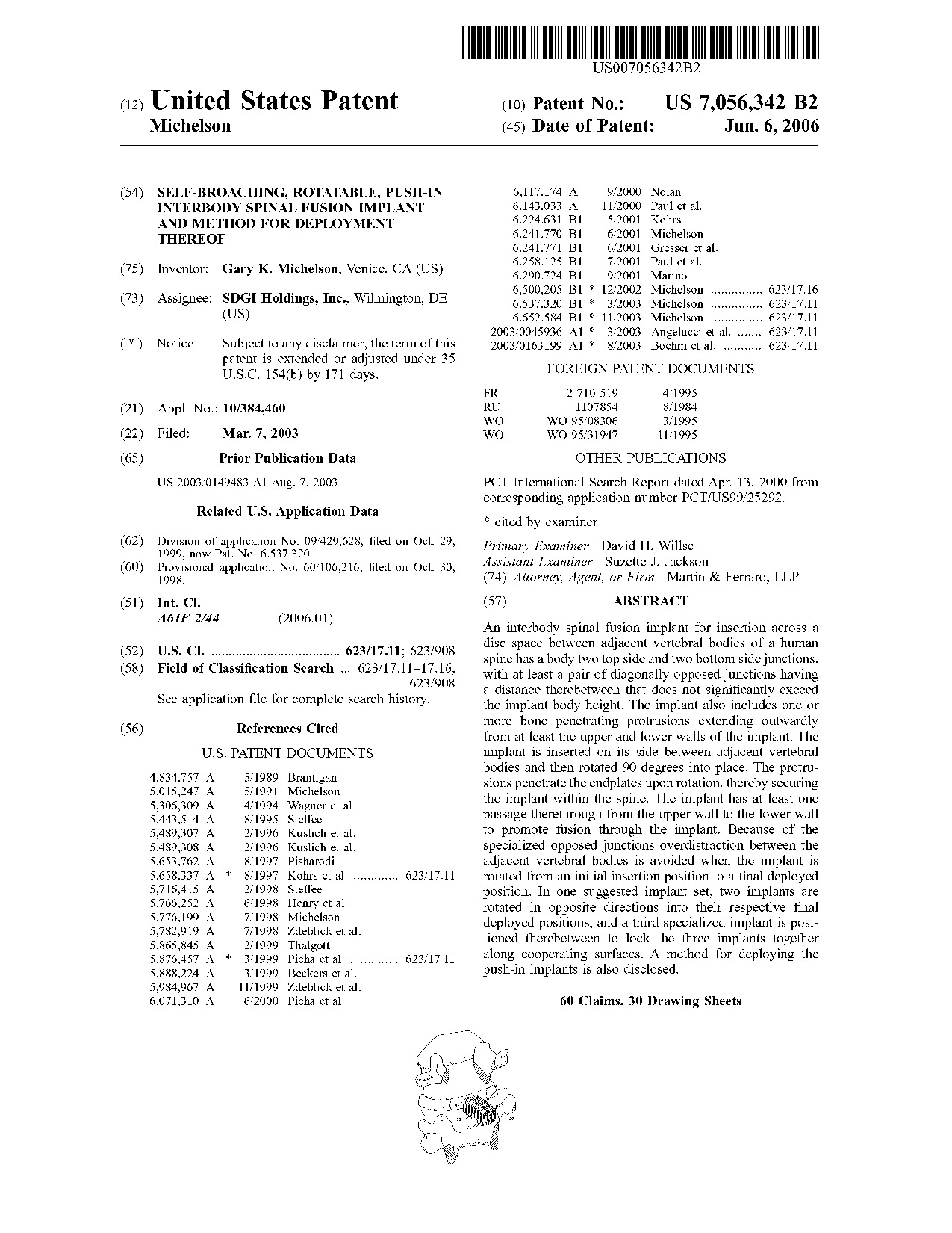 Self-broaching, rotatable, push-in interbody spinal fusion implant and     method for deployment thereof - Patent 7,056,342