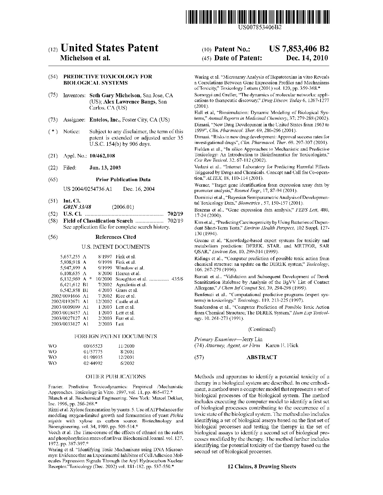 Predictive toxicology for biological systems - Patent 7,853,406