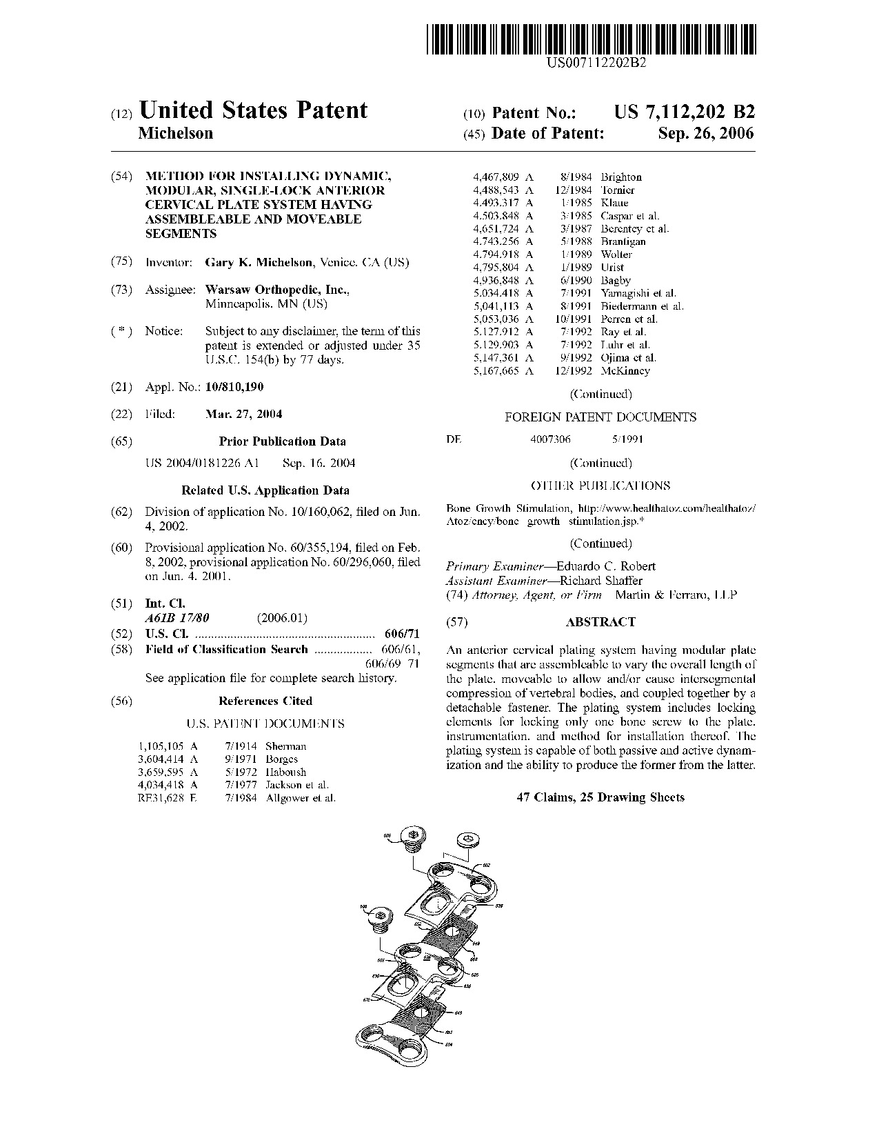 Method for installing dynamic, modular, single-lock anterior cervical     plate system having assembleable and moveable segments - Patent 7,112,202