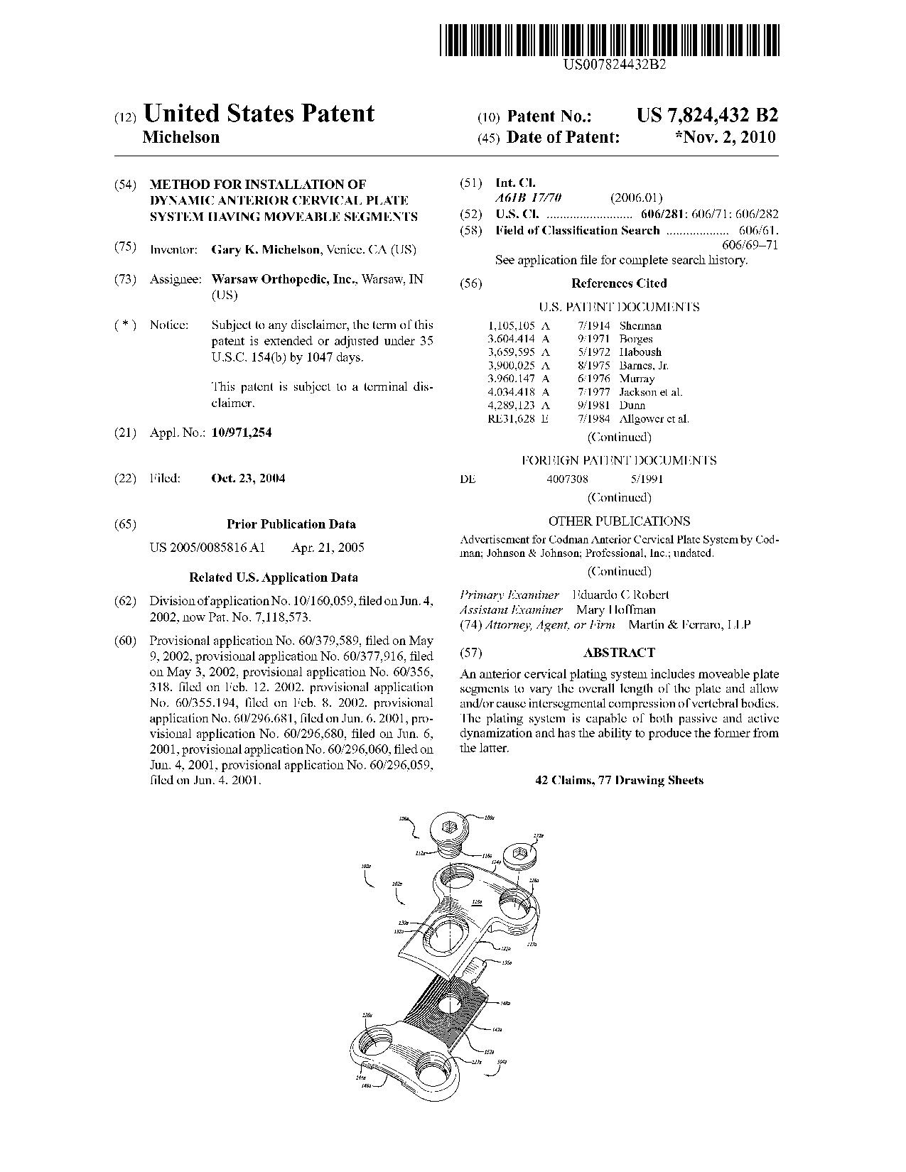 Method for installation of dynamic anterior cervical plate system having     moveable segments - Patent 7,824,432