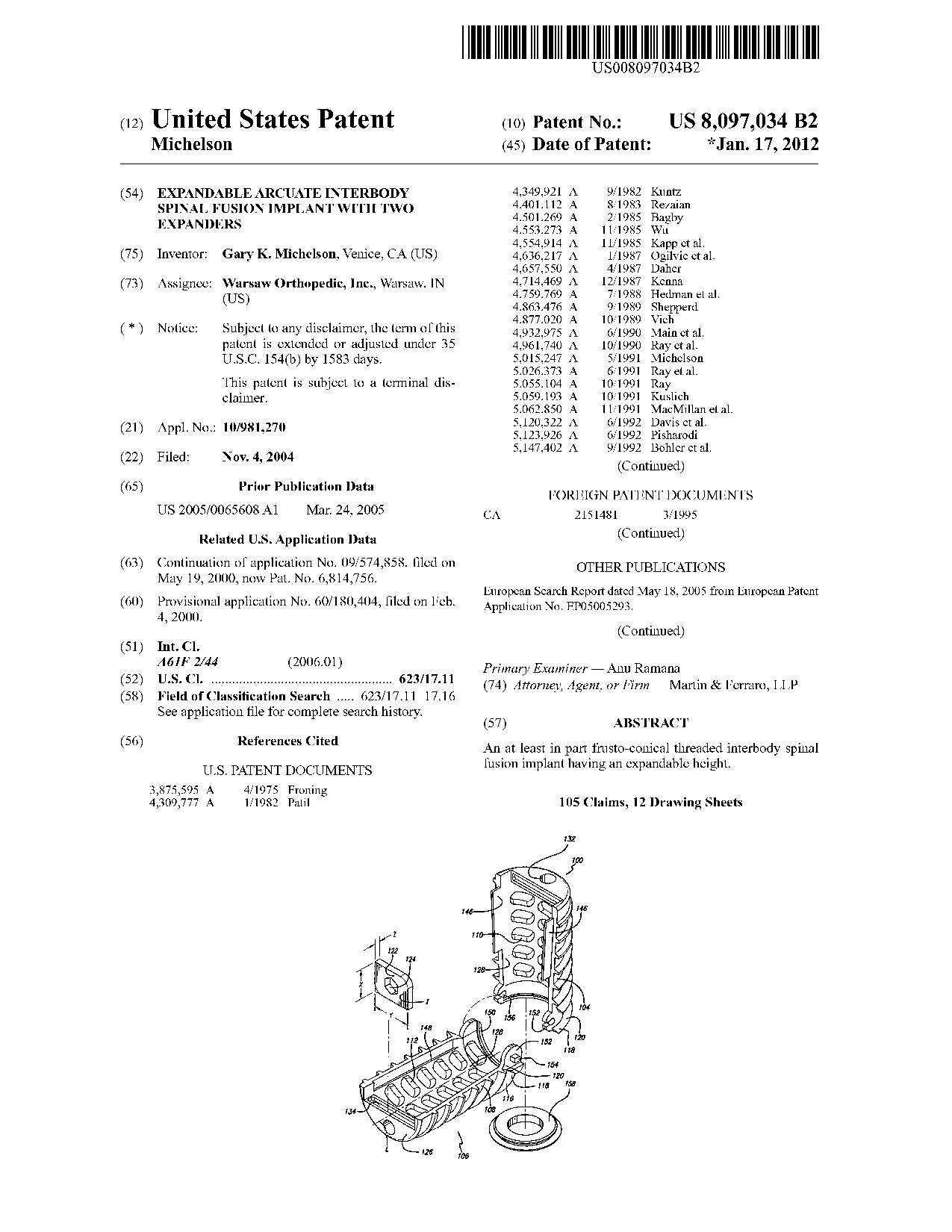 Expandable arcuate interbody spinal fusion implant with two expanders - Patent 8,097,034