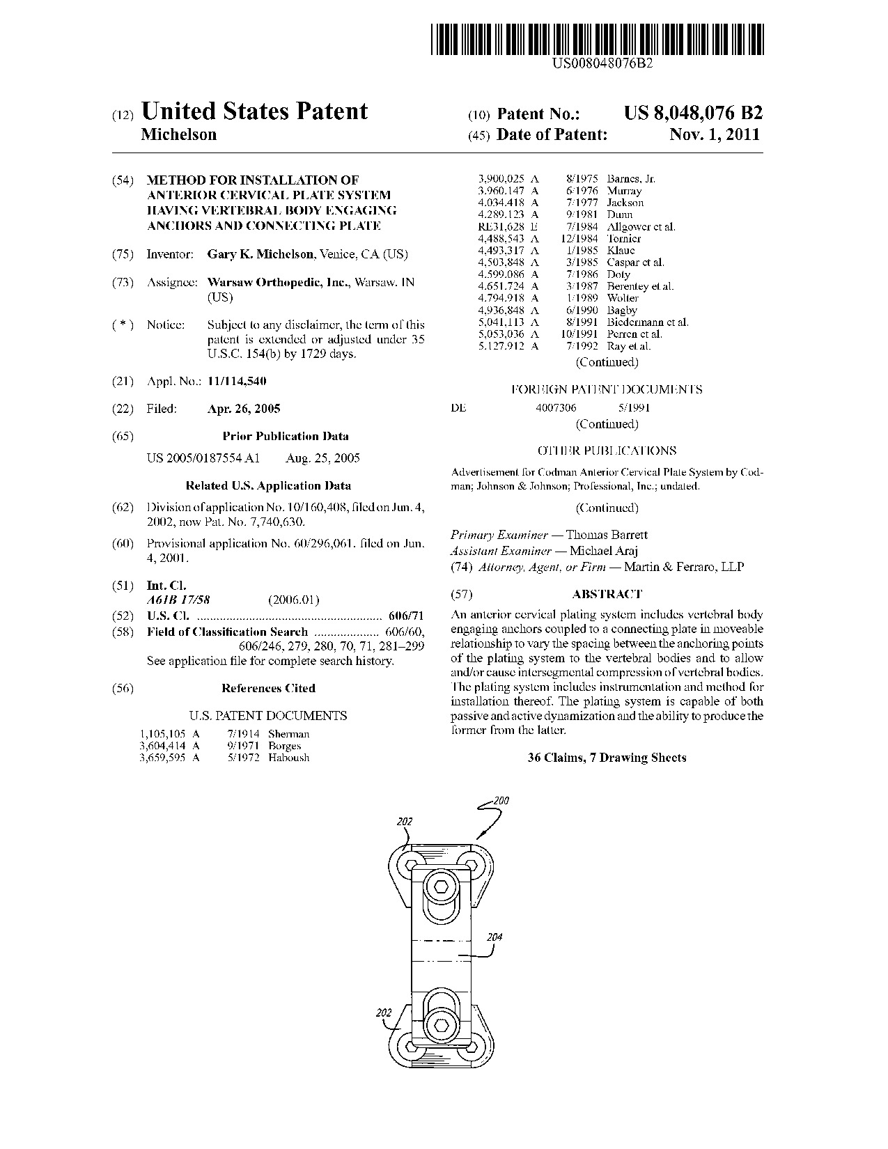Method for installation of anterior cervical plate system having vertebral     body engaging anchors and connecting plate - Patent 8,048,076