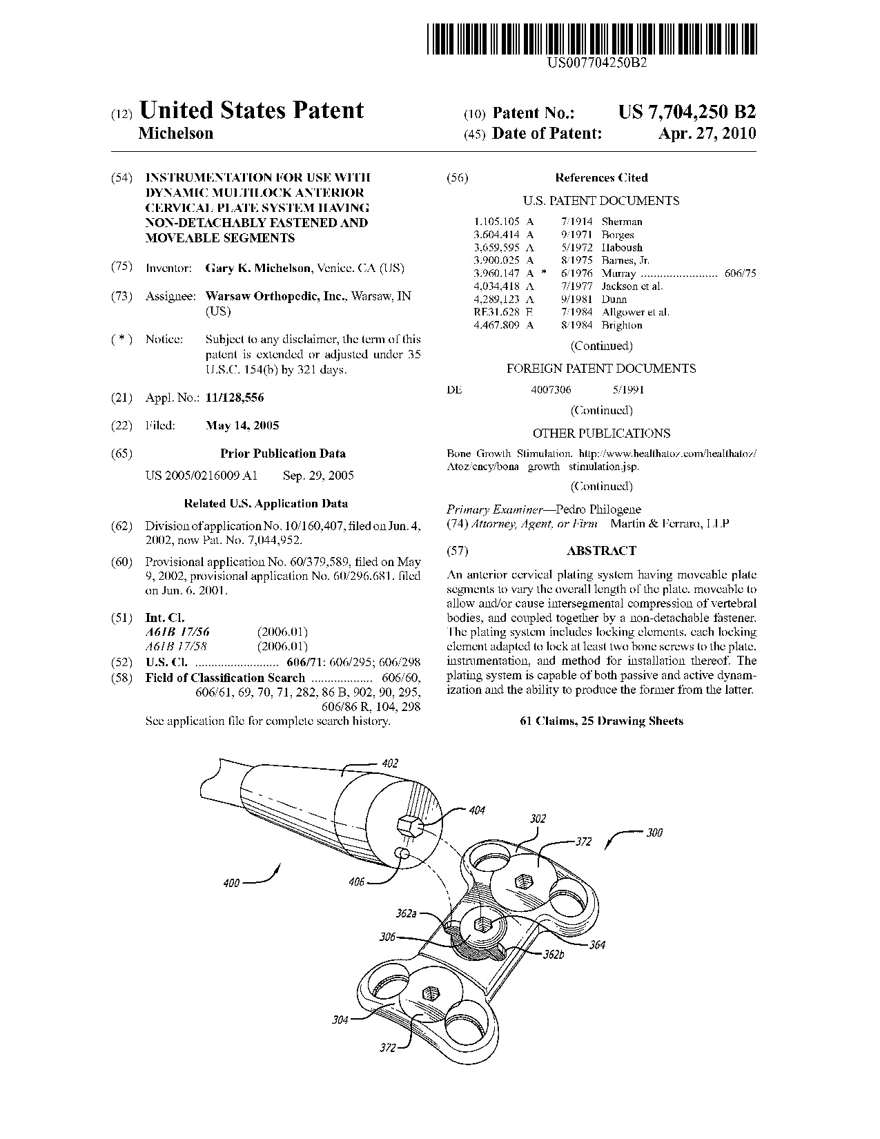 Instrumentation for use with dynamic multilock anterior cervical plate     system having non-detachably fastened and moveable segments - Patent 7,704,250