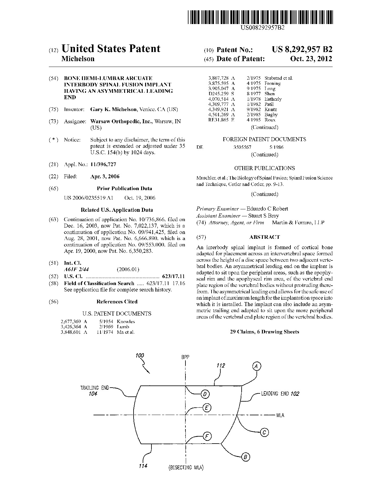 Bone hemi-lumbar arcuate interbody spinal fusion implant having an     asymmetrical leading end - Patent 8,292,957