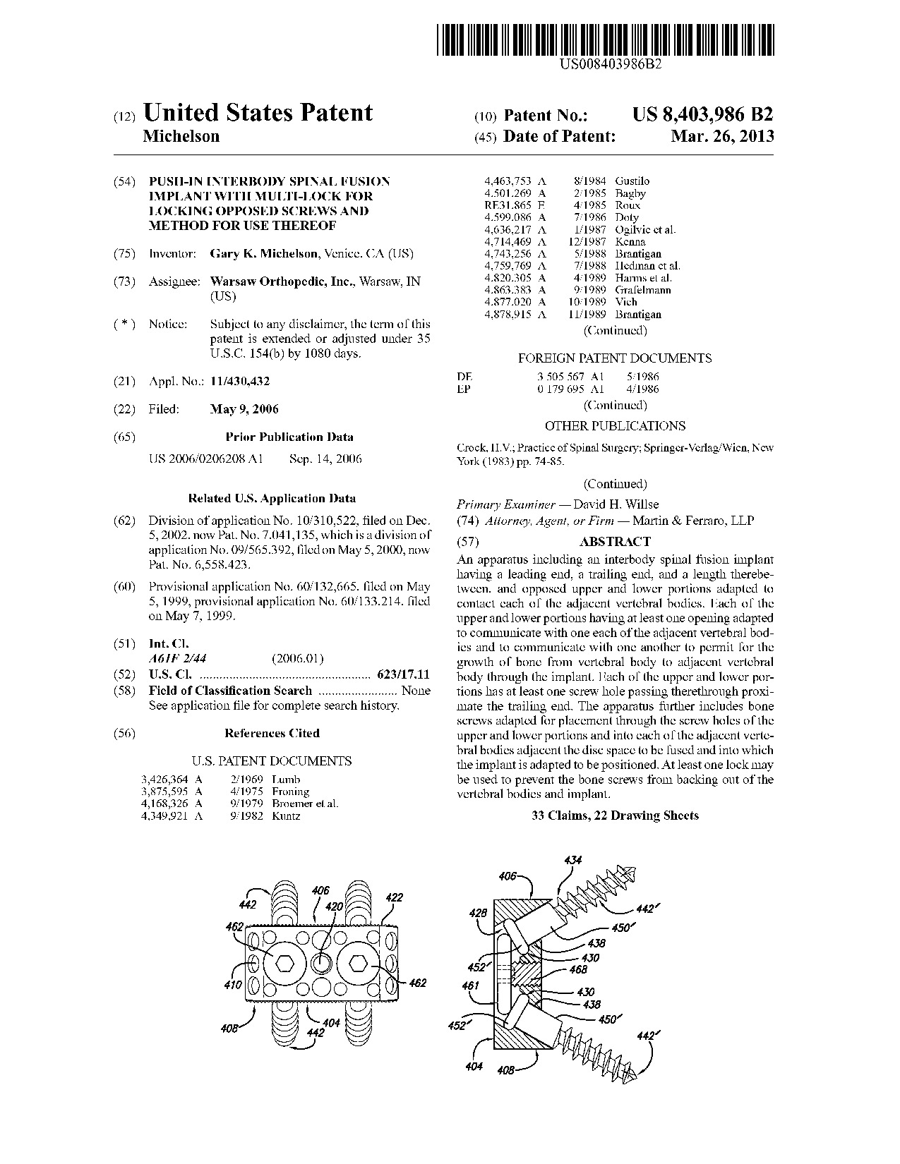 Push-in interbody spinal fusion implant with multi-lock for locking     opposed screws and method for use thereof - Patent 8,403,986