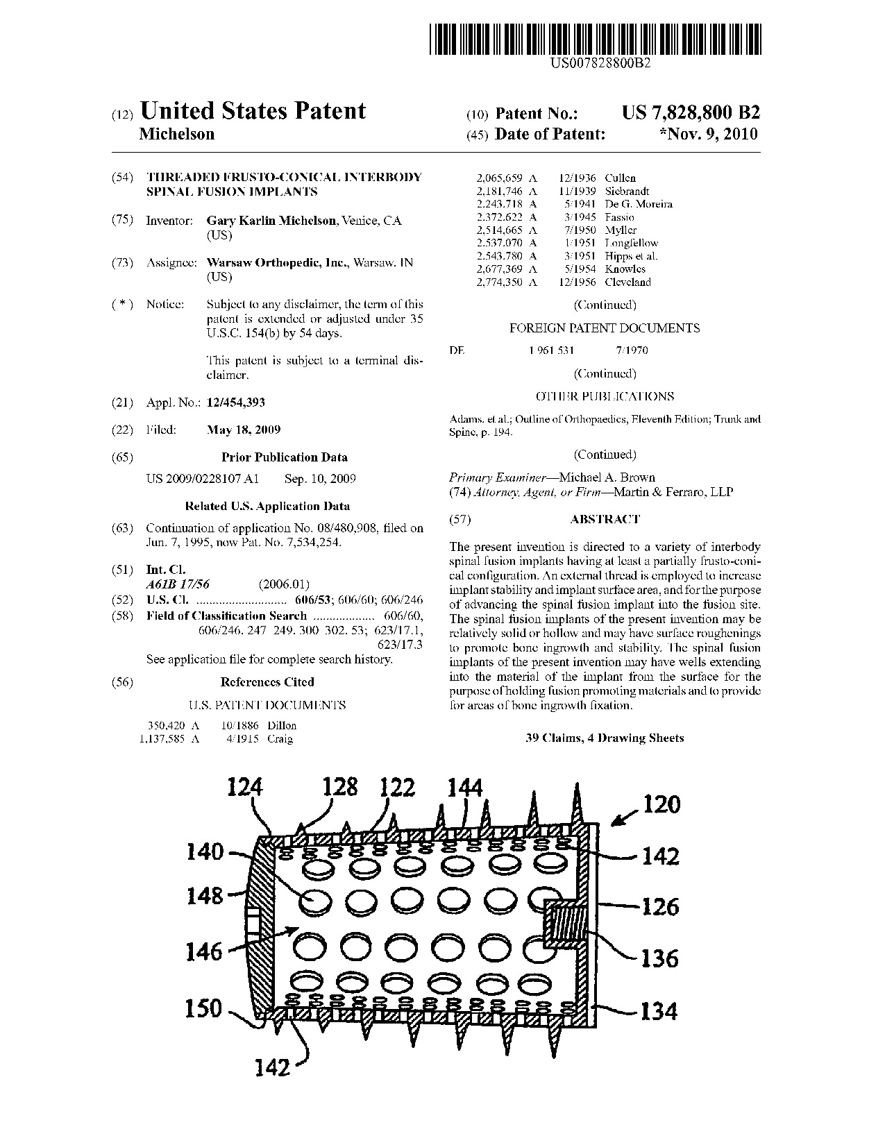 Threaded frusto-conical interbody spinal fusion implants - Patent 7,828,800