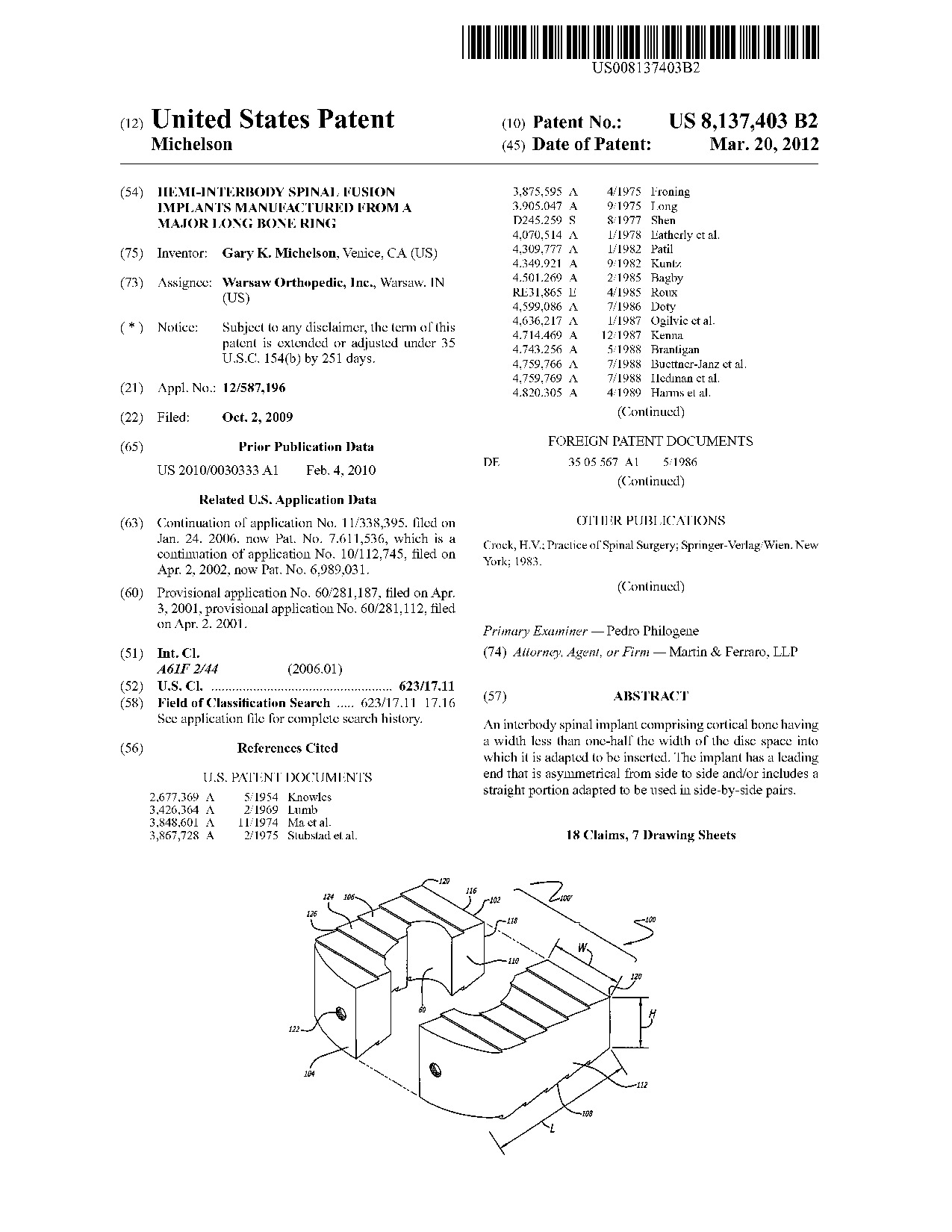 Hemi-interbody spinal fusion implants manufactured from a major long bone     ring - Patent 8,137,403