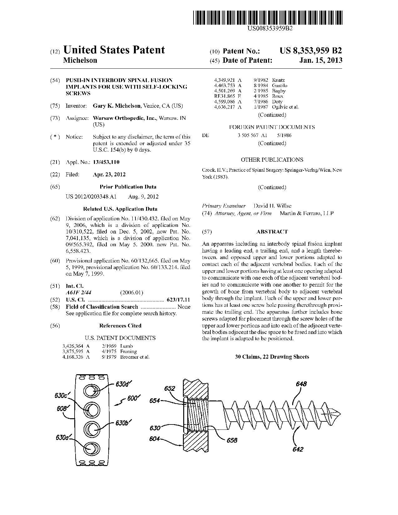 Push-in interbody spinal fusion implants for use with self-locking screws - Patent 8,353,959